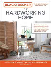 Black & Decker the Hardworking Home : A DIY Guide to Working, Learning, and Living at Home (Black & Decker)