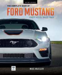 The Complete Book of Ford Mustang : Every Model since 1964-1/2 (Complete Book Series)