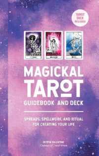 Magickal Tarot Guidebook and Deck : Spreads, Spellwork, and Ritual for Creating Your Life
