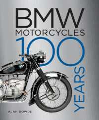 BMW Motorcycles : 100 Years