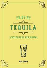 Enjoying Tequila : A Tasting Guide and Journal (Liquor Library)