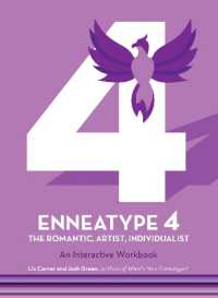 Enneatype 4: the Individualist, Romantic, Artist : An Interactive Workbook (Enneatype in Your Life)