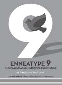 Enneatype 9: the Peacemaker, Mediator, Reconciler : An Interactive Workbook (Enneatype in Your Life)
