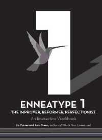 Enneatype 1: the Improver, Reformer, Perfectionist : An Interactive Workbook (Enneatype in Your Life)