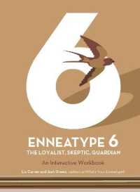 Enneatype 6: the Loyalist, Skeptic, Guardian : An Interactive Workbook (Enneatype in Your Life)