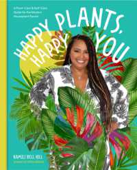 Happy Plants, Happy You : A Plant-Care & Self-Care Guide for the Modern Houseplant Parent