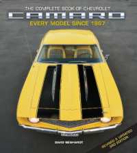 The Complete Book of Chevrolet Camaro, Revised and Updated 3rd Edition : Every Model since 1967 (Complete Book Series) （3RD）