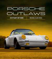 Porsche Outlaws : Stuttgart Hot Rods