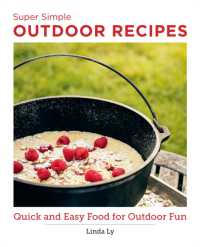Super Simple Outdoor Cookbook : Quick and Easy Food for Outdoor Fun (New Shoe Press)