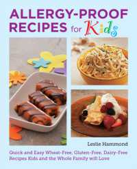 Allergy-Proof Recipes for Kids : Quick and Easy Wheat-Free, Gluten-Free, Dairy-Free Recipes Kids and the Whole Family Will Love (New Shoe Press)