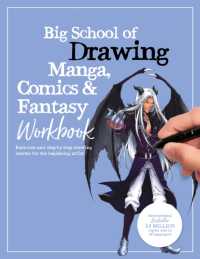 Big School of Drawing Manga, Comics & Fantasy Workbook : Exercises and step-by-step drawing lessons for the beginning artist (Big School of Drawing)