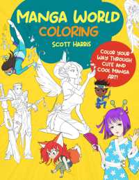 Manga World Coloring : Color your way through cool original manga art! (Manga Coloring)