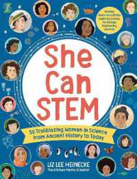 She Can STEM : 50 Trailblazing Women in Science from Ancient History to Today - Includes hands-on activities exploring Science, Technology, Engineering, and Math (The Kitchen Pantry Scientist)