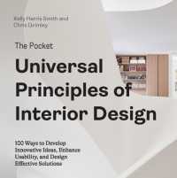The Pocket Universal Principles of Interior Design : 100 Ways to Develop Innovative Ideas, Enhance Usability, and Design Effective Solutions (Rockport Universal)