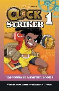 I'm Gonna Be a Smith!, Book 2 : Volume 1 (Clock Striker) （Library Binding）