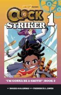 I'm Gonna Be a Smith!, Book 3 : Volume 1 (Clock Striker) （Library Binding）