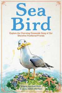 Sea Bird : Explore the Charming Oceanside Song of Our Shoreline Feathered Friends