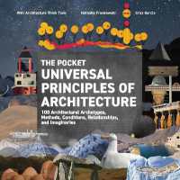 The Pocket Universal Principles of Architecture : 100 Architectural Archetypes, Methods, Conditions, Relationships, and Imaginaries (Rockport Universal)