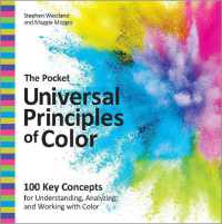 The Pocket Universal Principles of Color : 100 Key Concepts for Understanding, Analyzing, and Working with Color (Rockport Universal)