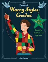 Unofficial Harry Styles Crochet : 20+ Projects Inspired by the Music and Style Icon (Celebrity Crochet)