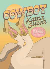 Cowboy Kama Sutra : 64 Sex Positions for You and Your Pardner