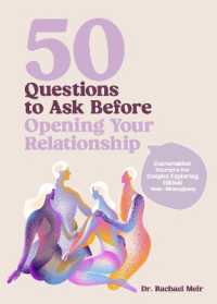 50 Questions to Ask before Opening Your Relationship : Conversation Starters for Couples Exploring Ethical Nonmonogamy