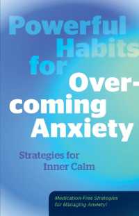 Powerful Habits for Overcoming Anxiety : Strategies for Inner Calm - Medication-Free Strategies for Managing Anxiety!