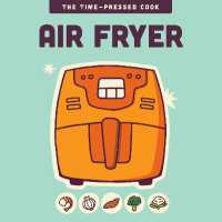 Air Fryer (The Time-pressed Cook)