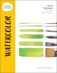 Pocket Prompts Watercolor : Tips & Techniques to Inspire Your Practice (Pocket Prompts)