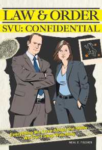 Law & Order SVU: Confidential : Everything We Love about the Show We Can't Stop Watching