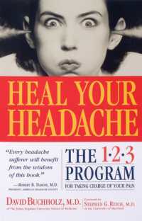 Heal Your Headache : The 1-2-3 Program for Taking Charge of Your Pain