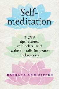 Self-Meditation : 3,299 Tips, Quotes, Reminders, and Wake-Up Calls for Peace and Serenity