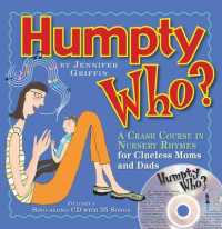 Humpty Who? : A Crash Course in 80 Nursery Rhymes for Clueless Moms and Dads
