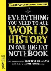 Everything You Need to Ace World History in One Big Fat