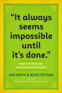 'It Always Seems Impossible Until It's Done.' : Motivation for Dreamers & Doers