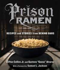 Prison Ramen : Recipes and Stories from Behind Bars