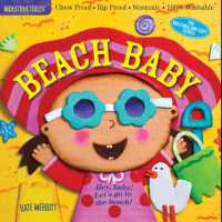 Indestructibles: Beach Baby : Chew Proof · Rip Proof · Nontoxic · 100% Washable (Book for Babies, Newborn Books, Safe to Chew)