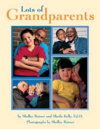 Lots of Grandparents (Shelley Rotner's Early Childhood Library)