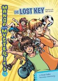 The Lost Key : A Mystery with Whole Numbers (Graphic Universe)