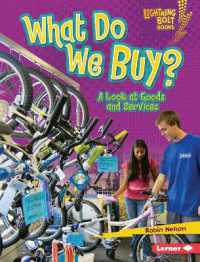 What Do We Buy? : A Look at Goods and Services (Lightning Bolt Books)
