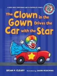 The Clown in the Gown Drives the Car with the Star Diphthongs R-Controlled (Sounds Like Reading)