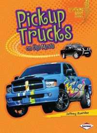 Pickup Trucks on the Move (Lightning Bolt Books)