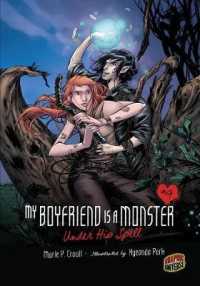 My Boyfriend Is a Monster 4: Under His Spell