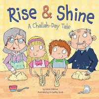 Rise & Shine : A Challah-Day Tale