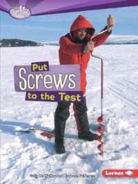 Put Screws to the Test (Searchlight Books)