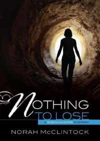 Nothing to Lose (Robyn Hunter Mysteries)