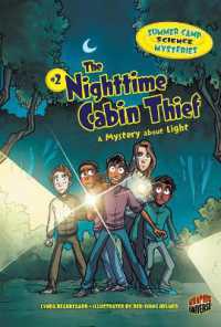 The Nighttime Cabin Thief : A Mystery about Light (Summer Camp Science Mysteries)