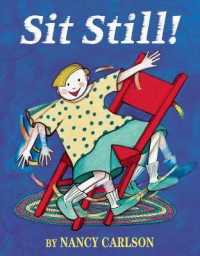 Sit Still! (Nancy Carlson Picture Books)