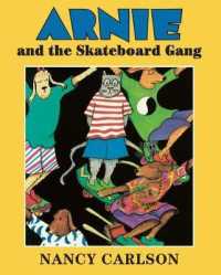 Arnie and the Skateboard Gang (Nancy's Neighborhood)