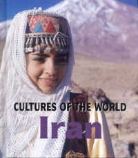 Iran (Cultures of the World (Second Edition)(R)) （2ND Library Binding）